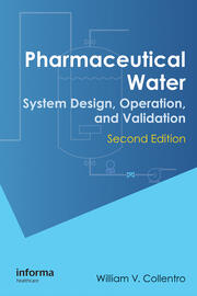 Pharmaceutical Water: System Design, Operation, and Validation, Second Edition book cover