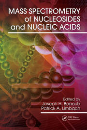 Mass Spectrometry of Nucleosides and Nucleic Acids book cover