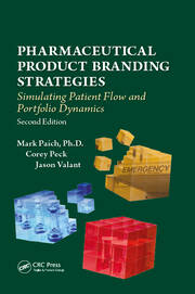 Pharmaceutical Product Branding Strategies: Simulating Patient Flow and Portfolio Dynamics book cover