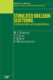 Stimulated Brillouin Scattering: Fundamentals and Applications book cover