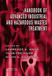 Handbook of Advanced Industrial and Hazardous Wastes Treatment book cover