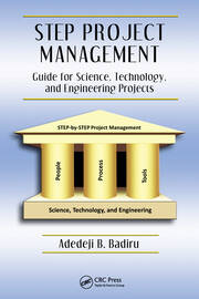 STEP Project Management: Guide for Science, Technology, and Engineering Projects book cover