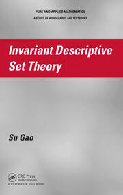 Invariant Descriptive Set Theory book cover
