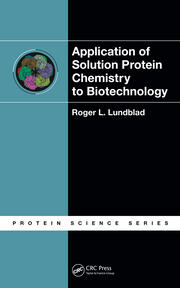 Application of Solution Protein Chemistry to Biotechnology book cover