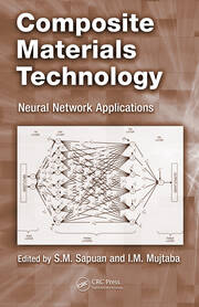 Composite Materials Technology: Neural Network Applications book cover