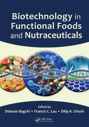Biotechnology in Functional Foods and Nutraceuticals book cover