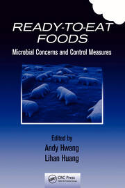 Ready-to-Eat Foods: Microbial Concerns and Control Measures book cover
