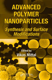 Advanced Polymer Nanoparticles: Synthesis and Surface Modifications book cover