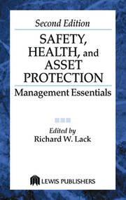 Safety, Health, and Asset Protection: Management Essentials, Second Edition book cover