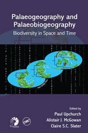 Palaeogeography and Palaeobiogeography:  Biodiversity in Space and Time book cover