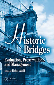 Historic Bridges: Evaluation, Preservation, and Management book cover