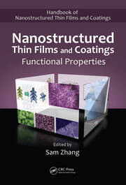 Nanostructured Thin Films and Coatings: Functional Properties book cover