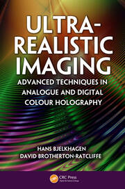 Ultra-Realistic Imaging: Advanced Techniques in Analogue and Digital Colour Holography book cover
