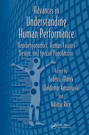 Advances in Understanding Human Performance: Neuroergonomics, Human Factors Design, and Special Populations book cover