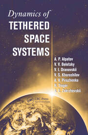 Dynamics of Tethered Space Systems book cover