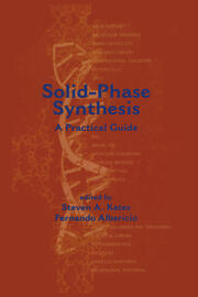 Solid-Phase Synthesis: A Practical Guide book cover