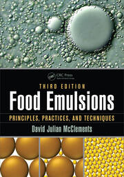 Food Emulsions: Principles, Practices, and Techniques, Third Edition book cover