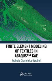 Finite Element Modeling of Textiles in Abaqus™ CAE book cover