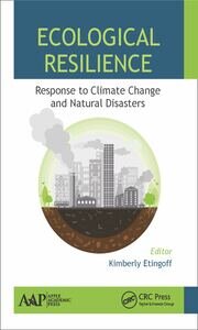 Ecological Resilience: Response to Climate Change and Natural Disasters book cover