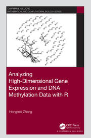 Analyzing High-Dimensional Gene Expression and DNA Methylation Data with R book cover