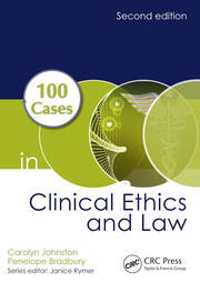 100 Cases in Clinical Ethics and Law book cover