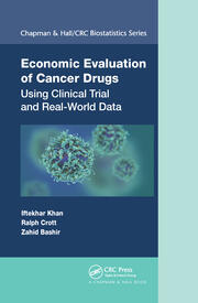 Economic Evaluation of Cancer Drugs: Using Clinical Trial and Real-World Data book cover