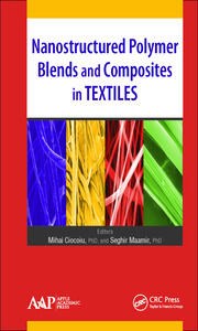 Nanostructured Polymer Blends and Composites in Textiles book cover
