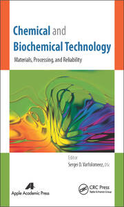 Chemical and Biochemical Technology: Materials, Processing, and Reliability book cover