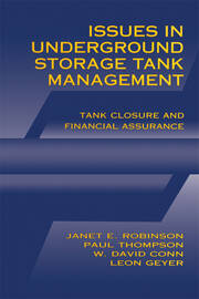 Issues in Underground Storage Tank Management UST Closure and Financial Assurance book cover