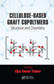 Cellulose-Based Graft Copolymers: Structure and Chemistry book cover