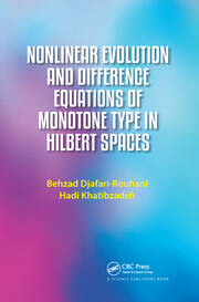 Nonlinear Evolution and Difference Equations of Monotone Type in Hilbert Spaces book cover