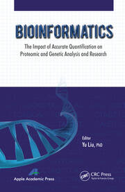 Bioinformatics: The Impact of Accurate Quantification on Proteomic and Genetic Analysis and Research book cover