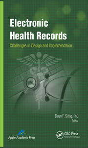 Electronic Health Records: Challenges in Design and Implementation book cover
