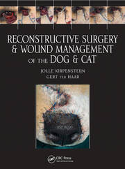 Reconstructive Surgery and Wound Management of the Dog and Cat book cover