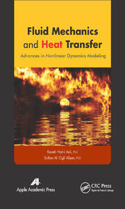 Fluid Mechanics and Heat Transfer: Advances in Nonlinear Dynamics Modeling book cover