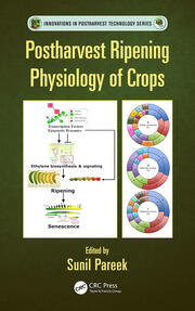 Postharvest Ripening Physiology of Crops book cover