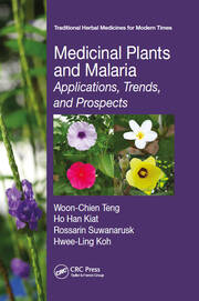 Medicinal Plants and Malaria: Applications, Trends, and Prospects book cover