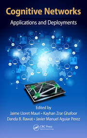 Cognitive Networks: Applications and Deployments book cover