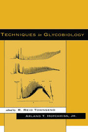 Techniques in Glycobiology book cover
