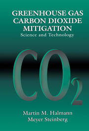 Greenhouse Gas Carbon Dioxide Mitigation: Science and Technology book cover