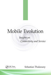 Mobile Evolution: Insights on Connectivity and Service book cover