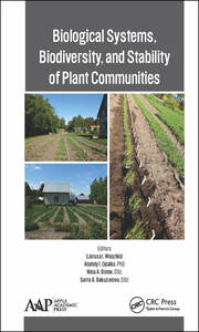Biological Systems, Biodiversity, and Stability of Plant Communities book cover