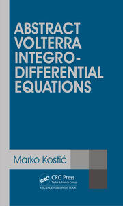 Abstract Volterra Integro-Differential Equations book cover