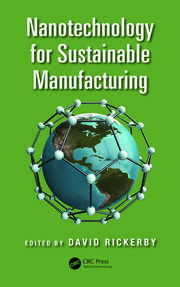 Nanotechnology for Sustainable Manufacturing book cover