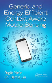 Generic and Energy-Efficient Context-Aware Mobile Sensing book cover