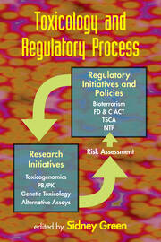 Toxicology and Regulatory Process book cover