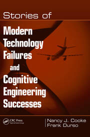 Stories of Modern Technology Failures and Cognitive Engineering Successes book cover