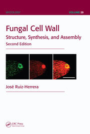 Fungal Cell Wall: Structure, Synthesis, and Assembly, Second Edition book cover
