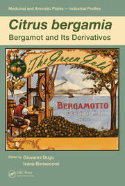 Citrus bergamia: Bergamot and its Derivatives book cover