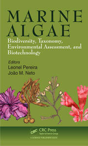 Marine Algae: Biodiversity, Taxonomy, Environmental Assessment, and Biotechnology book cover